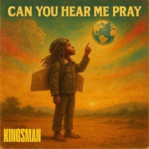 Can You Hear Me Pray (Radio Edit)