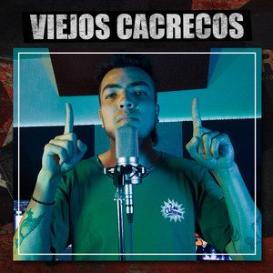Viejos Cacrecos (Explicit)