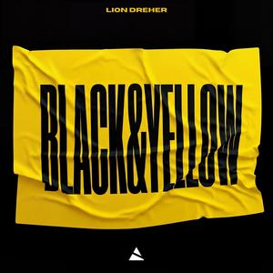 Black and Yellow (Explicit)