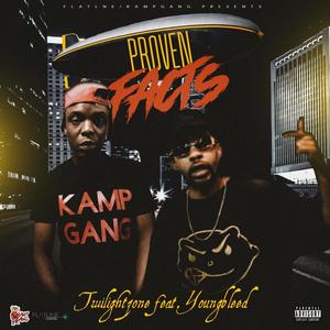 Proven Facts (feat. Youngbleed) (Explicit)