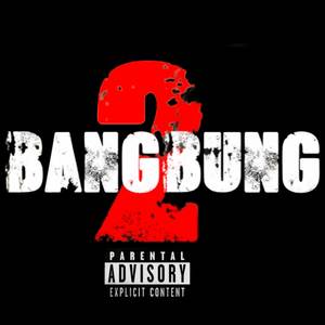 BANGBUNG 2 (Explicit)