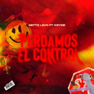 Perdamos el control (feat. KRYME)