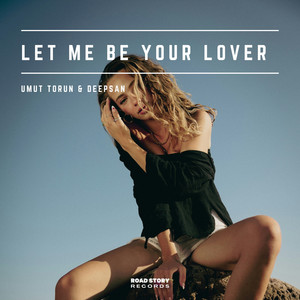 Let Me Be Your Lover (Remix)