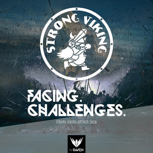 Facing Challenges (Strong Viking Anthem 2020)