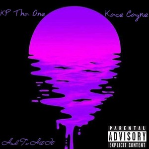 Had to Hit It(feat. Kace Cayne) (Explicit)
