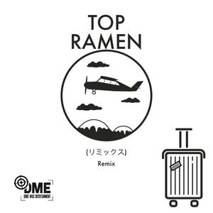 Top Ramen Remix(feat. 8a8yJune) (Remix|Explicit)