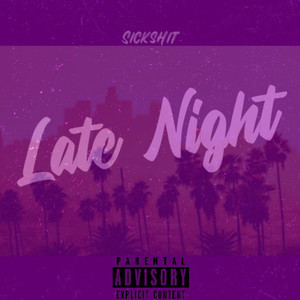 Late Night (Explicit)