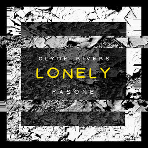 Lonely (Explicit)