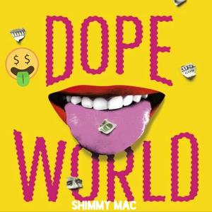 Dope World (Explicit)