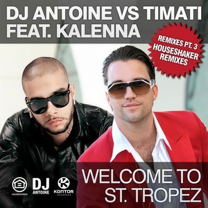 Welcome to St. Tropez (Houseshaker Radio Edit|Explicit)