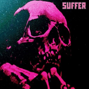 Suffer (Explicit)