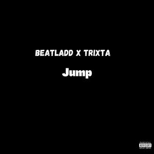 Jump (feat. Trixta) [Explicit]