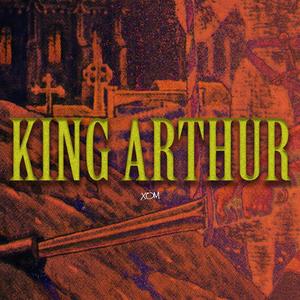 KING ARTHUR (Explicit)