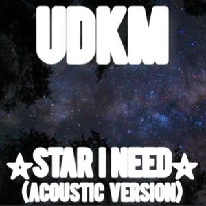 Star I Need (Acoustic)