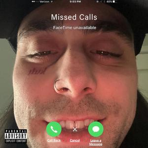 Missed calls (feat. Garrett Gloom)