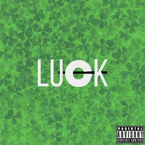 Luck (Explicit)