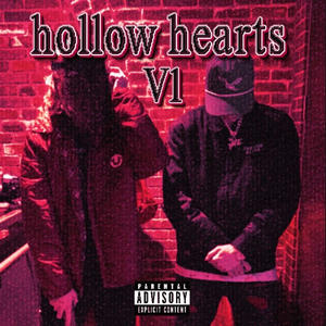 Hollow Hearts Vol. I (Explicit)