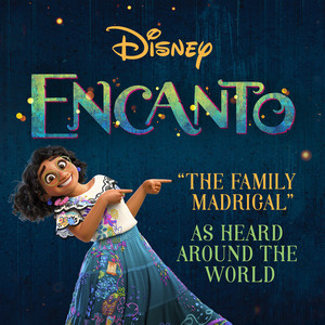 The Family Madrigal (From "Encanto")