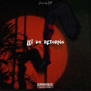 Lei do Retorno (Explicit)
