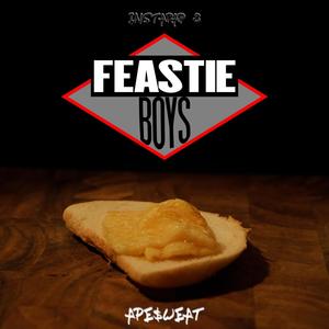 FEASTIE BOYS