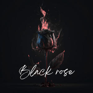 Black rose (Explicit)