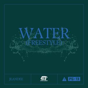 Water (Freestyle) [Explicit]