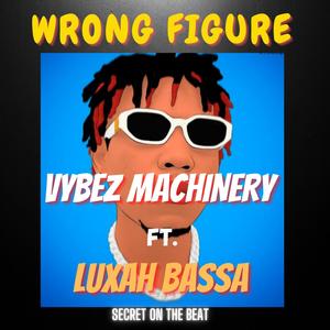 Wrong Figure (feat. Luxah Bassa)