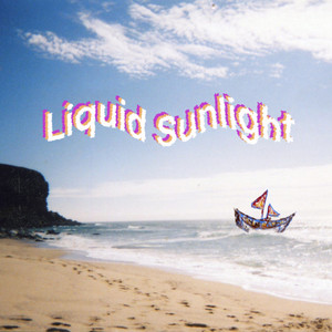 Liquid Sunlight (Explicit)