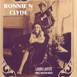 Bonnie N Clyde (Explicit)