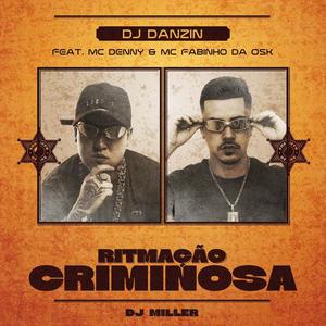 Ritmação Criminosa (Explicit)