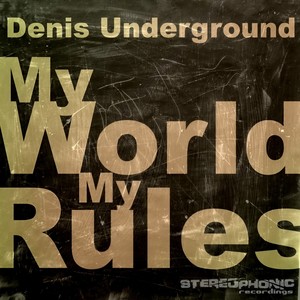 My World My Rules (Original Mix)