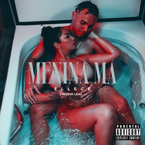 Menina Má (Explicit)