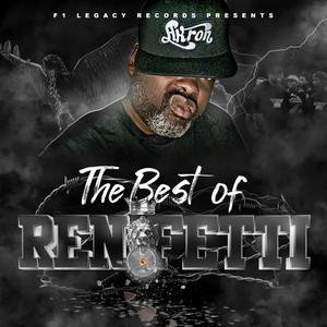 The Best Of Ren-Fetti (Explicit)