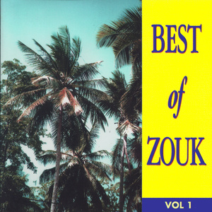 Best of Zouk Vol.1