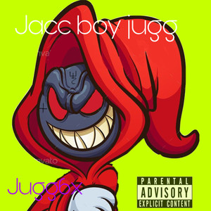 Jackboy Jugg (Explicit)