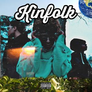 KINFOLK (Explicit)