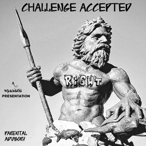 Right (Challenge Accepted) (feat. MGSwerv0) [Explicit]