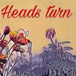 Heads Turn