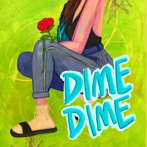 Dime Dime (Explicit)