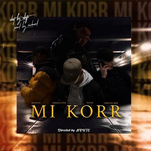 Mi Korr (feat. Kidd agustin, Crithian dior & Nycoz)