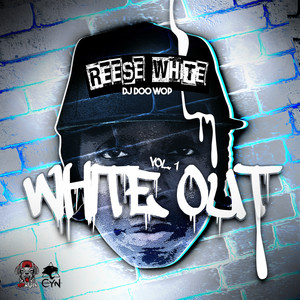 White Out Vol. 1 Hosted By DJ Doo Wop Disc 2 (Explicit)