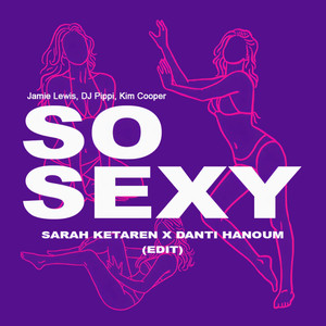 SO SEXY (Sarah Ketaren X Danti Hanoum Edit)