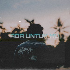 ADA UNTUK MU (MIXTAPE)