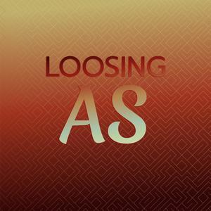 Loosing As