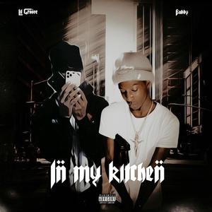 in my kitchen G-mix (feat. buddy) [Explicit]