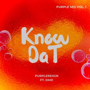 Know Dat (feat. DMD)