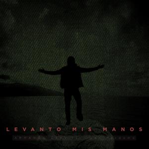 Levanto Mis Manos (feat. Juan Perdomo)