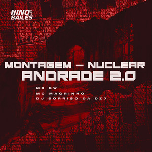 Montagem - Nuclear Andrade 2.0 (Explicit)