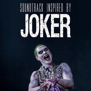 Joker (Soundtrack Inspired by the Movie)