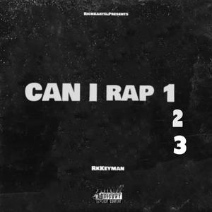 Can I Rap 3 (Explicit)